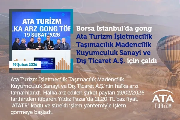 Borsa İstanbul’da Gong Ata Turizm İçin Çaldı