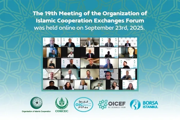 The 19th Meeting of the Organization of Islamic Cooperation (OIC) Exchanges Forum was held