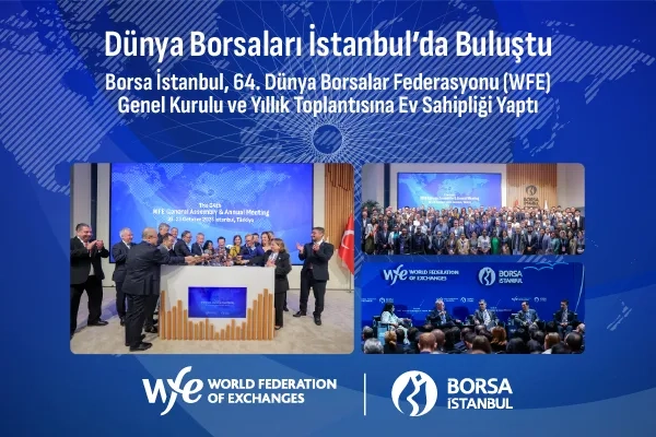 Dünya Borsaları İstanbul’da Buluştu