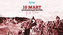 18 Mart Çanakkale Zaferi’nin 106. yıl dönümü