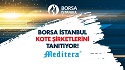 Borsa İstanbul Kote Şirketlerini Tanıtıyor: Meditera